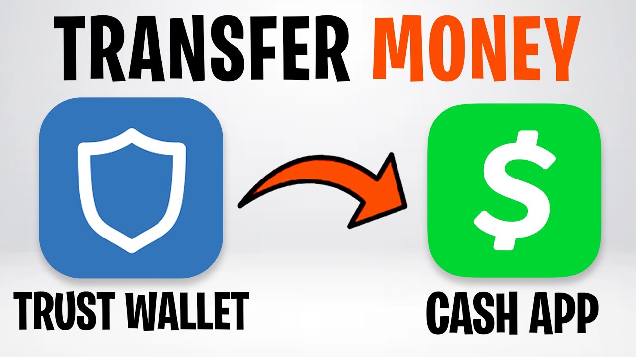 How to withdraw from Trust Wallet to Cash App