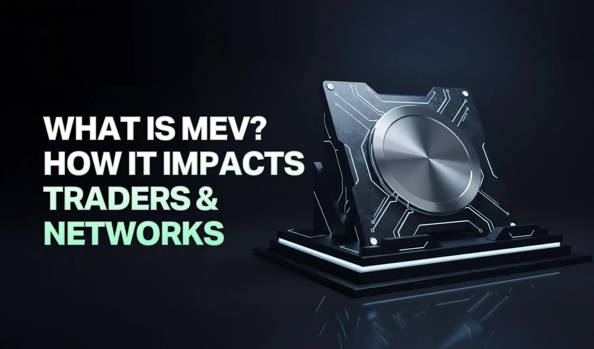 Why MEV is a problem for traders and networks
